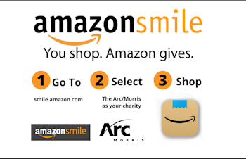Amazon Smile logo with instructions: 1. Got to smile.amazon.com 2. Select The Arc/Morris as your charity 3. Shop!